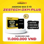 Android Box ô tô Zestech DX14 Plus_1 