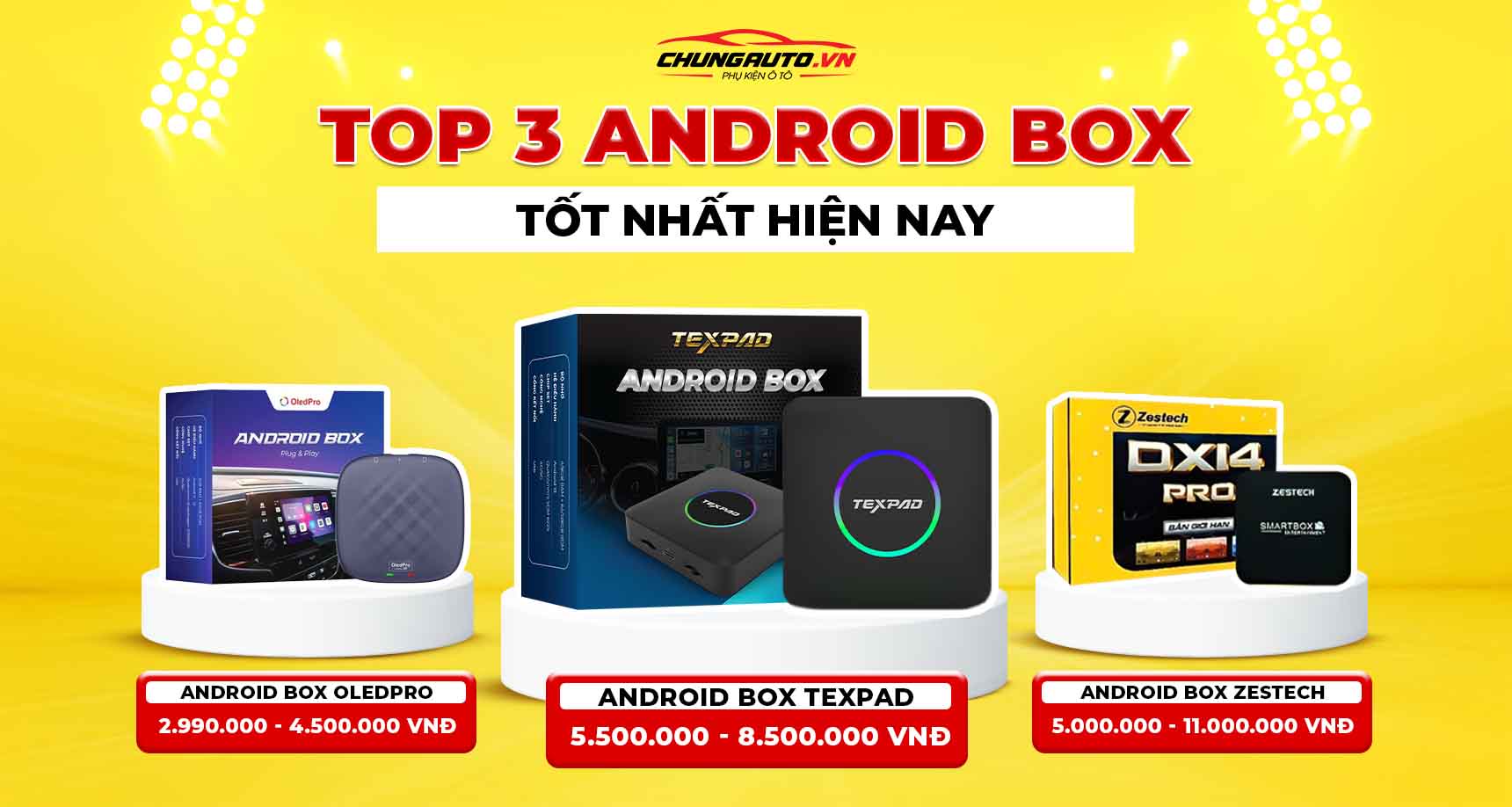 Top 3 android box tốt nhất cho ô tô