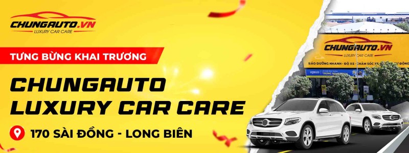 KHAI TRƯƠNG CHUNGAUTO LONG BIÊN