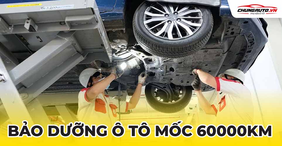 bảo dưỡng ô tô 60000km