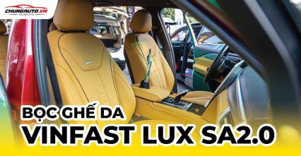 Bọc ghế da xe Vinfast Lux SA2.0