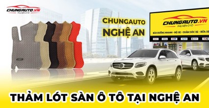 Top địa chỉ lắp thảm lót sàn ô tô tại Nghệ An uy tín