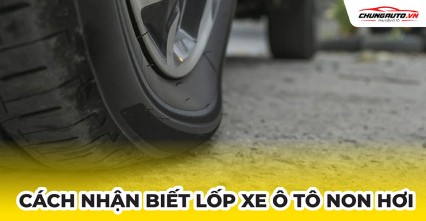 Cách nhận biết lốp xe ô tô bị non hơi