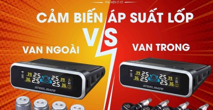 Nên lắp cảm biến áp suất lốp van trong hay van ngoài?