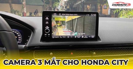 Camera 3 mắt cho xe Honda City 2022 - 2024