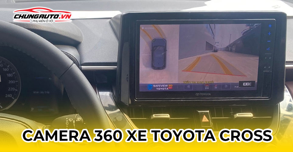 lắp camera 360 cho xe toyota cross