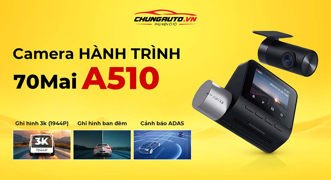 70mai a510 lý do lựa chọn