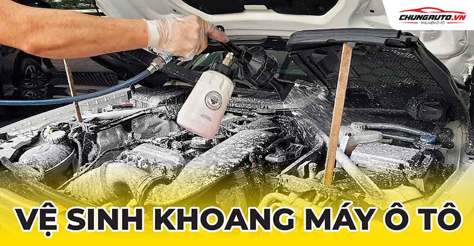 vệ sinh khoang máy ô tô