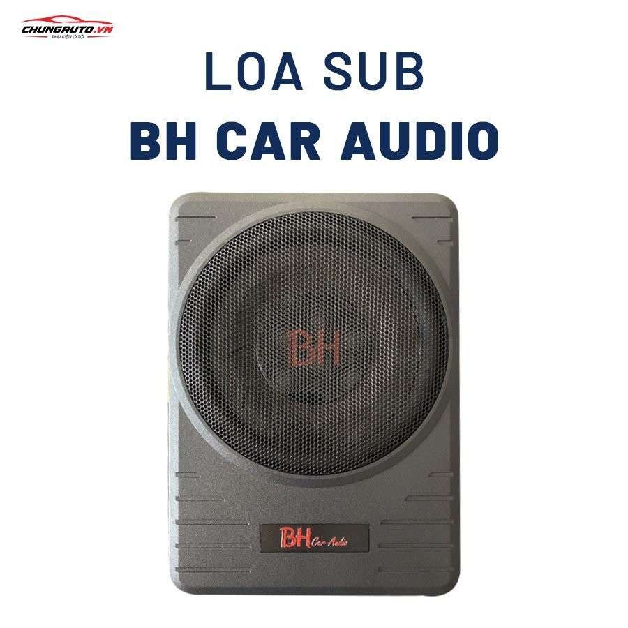 Loa Sub BH Car Audio