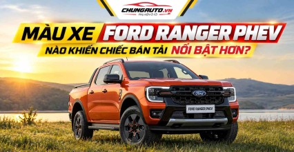Màu Xe Ford Ranger PHEV Nào Khiến Chiếc Bán Tải Nổi Bật Hơn