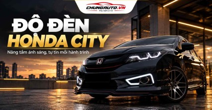 Độ đèn Honda City Tăng sáng đường đêm, nâng tầm trải nghiệm lái.
