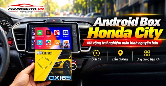 Android Box Honda City mở rộng trải nghiệm màn hình nguyên bản