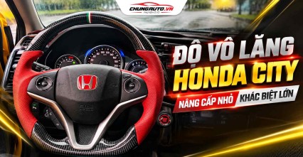 Độ Vô Lăng Honda City Nâng Cấp Nhỏ Khác Biệt Lớn