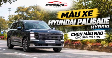 Màu Xe Hyundai Palisade Hybrid Chọn Màu Nào Cho SUV Cỡ Lớn