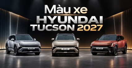 Review màu xe Tucson 2027 - Hyundai Tucson 2027 với 8 phối màu