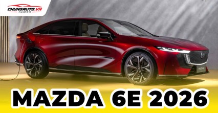 Mazda 6e 2026 | Thiết kế nội ngoại thất, thông số kỹ thuật, giá bán