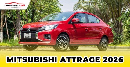 Mitsubishi Attrage 2026 | Thiết kế nội ngoại thất, thông số kỹ thuật, giá bán
