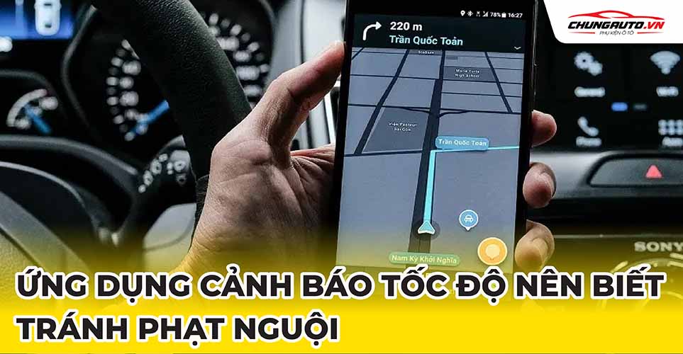 Ứng dụng cảnh báo tốc độ phổ biến 