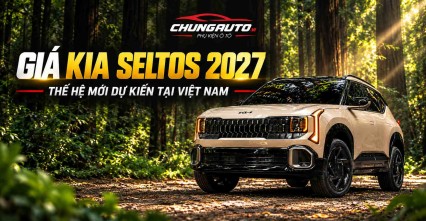 Giá Kia Seltos 2027 thế hệ mới dự kiến tại Việt Nam