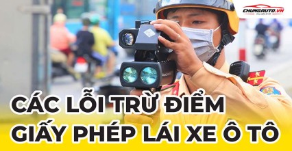 Tổng hợp các lỗi trừ điểm giấy phép lái xe ô tô