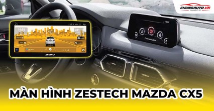 Lắp màn hình Zestech cho xe Mazda Cx5 2023 - 2024