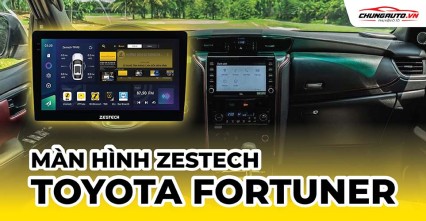 Lắp màn hình Zestech cho xe Toyota Fortuner 2023 - 2024