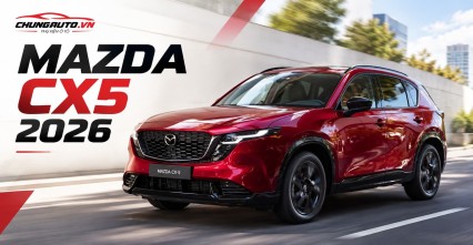 Mazda CX5 2026 - Tổng quan thông số và giá bán mới nhất 2026