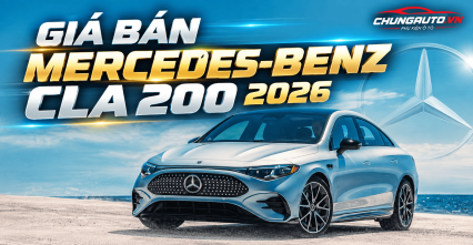 Tất tần tật về giá CLA200 điện - Mercedes CLA 200 2026 giá bán mới