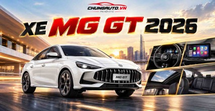 MG GT 2026 Có Gì Mới? Giá Bán, Nội Thất Và Động Cơ