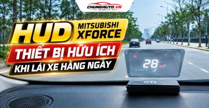 HUD Mitsubishi Xforce Thiết Bị Hữu Ích Khi Lái Xe Hằng Ngày