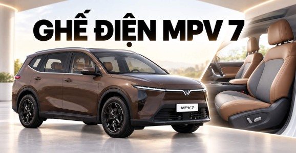 Ghế điện MPV 7 có đáng nâng cấp cho xe gia đình?