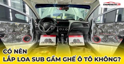 Có nên lắp loa sub gầm ghế ô tô hay không?