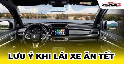 Kinh nghiệm tự lái xe đường dài về quê ăn Tết | Những điểm cần lưu ý