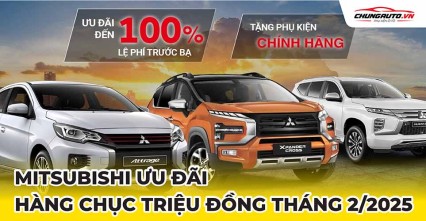 Loạt xe Mitsubishi ưu đãi hàng chục triệu đồng tháng 2