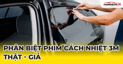 Phân biệt phim cách nhiệt 3M thật và giả