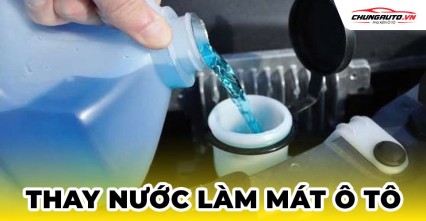 Hướng dẫn cách kiểm tra nước làm mát | Cách thay nước làm mát xe ôtô đúng cách