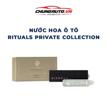 Nước hoa ô tô Rituals Private Collection