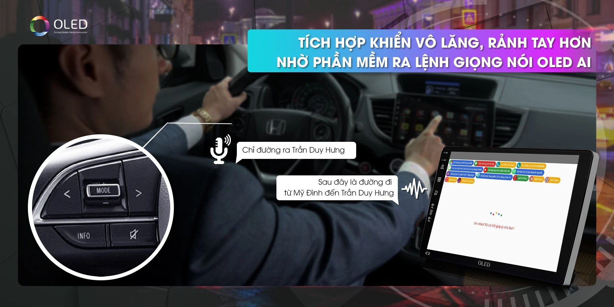 Màn hình DVD Android Oled C2 New cùng bản đồ chỉ đường bằng giọng nói tiếng Việt mang đến cho bạn một trải nghiệm điều khiển thông minh và tiện lợi. Với công nghệ mới, bạn sẽ cảm thấy hài lòng với mọi tính năng trên thiết bị này. Hãy mở hình ảnh liên quan và khám phá sự tuyệt vời của nó.