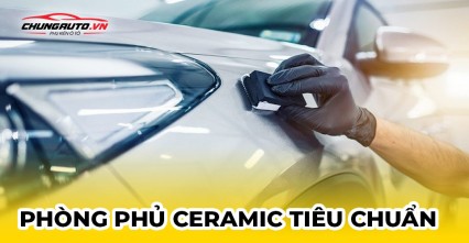 Thế nào là phòng phủ ceramic ô tô đạt tiêu chuẩn?