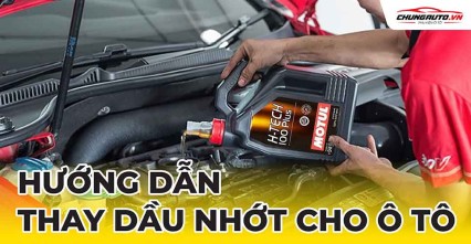 Hướng dẫn thay dầu nhớt cho xe ô tô tại nhà chỉ trong 6 bước