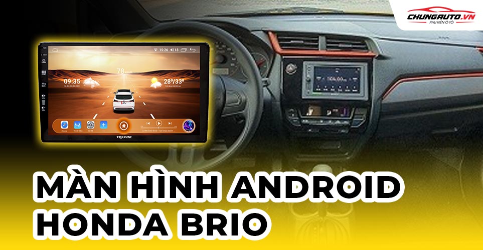 màn hình android xe honda brio