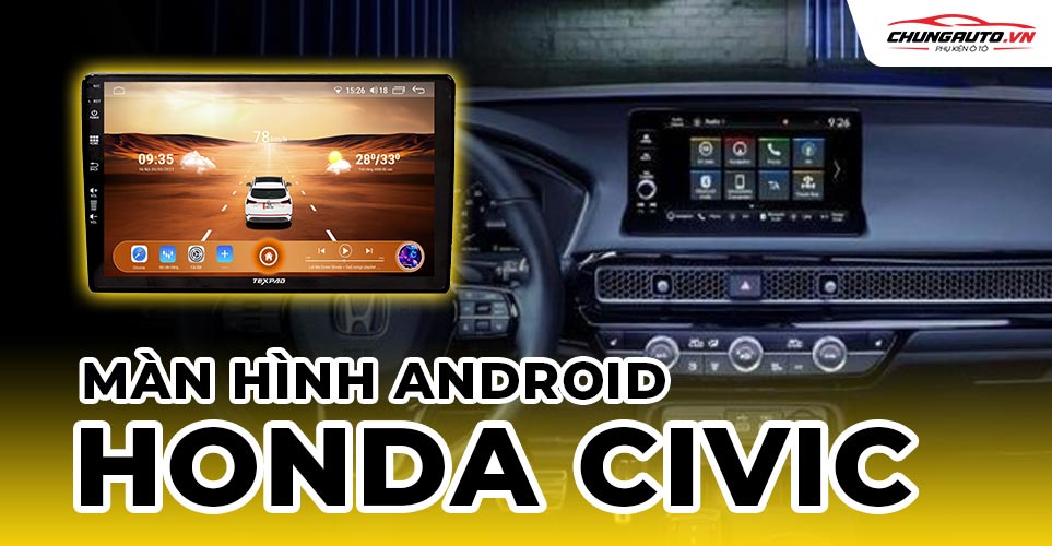 màn hình android cho xe honda civic