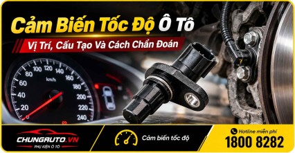 Cảm Biến Tốc Độ Ô Tô: Vị Trí, Cấu Tạo Và Cách Chẩn Đoán
