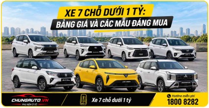 Xe 7 Chỗ Dưới 1 Tỷ: Bảng Giá Và Các Mẫu Đáng Mua