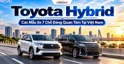 Các Mẫu Xe Toyota Hybrid 7 Chỗ Đáng Quan Tâm Tại Việt Nam