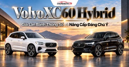 Volvo XC60 Hybrid Giá Lăn Bánh, Thông Số Và Nâng Cấp Đáng Chú Ý