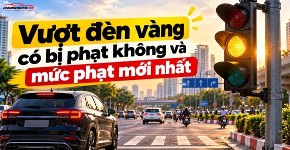 Vượt Đèn Vàng Có Bị Phạt Không Và Mức Phạt Mới Nhất
