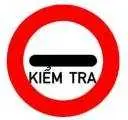 Biển báo nơi đặt trạm kiểm tra