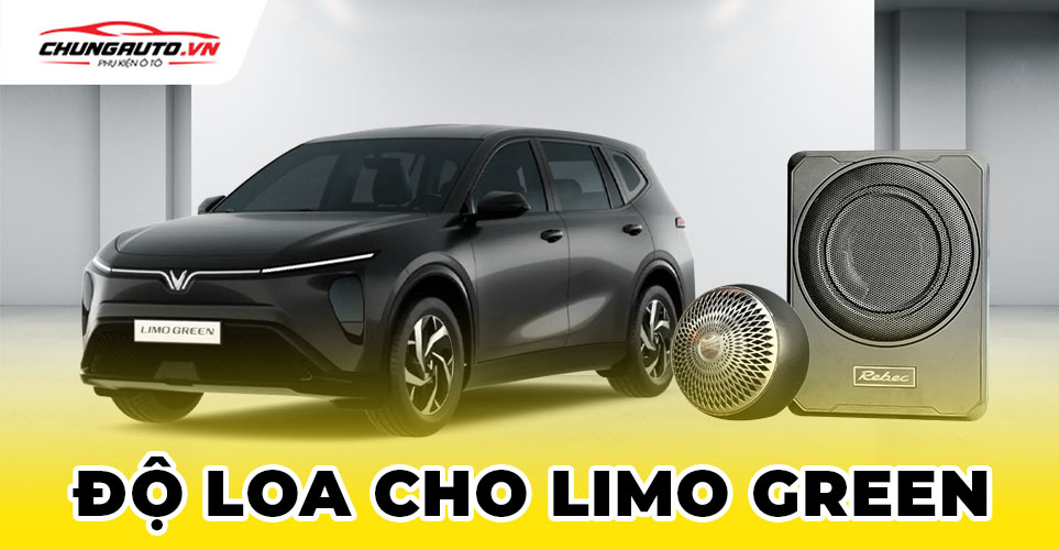Độ loa cho Limo Green