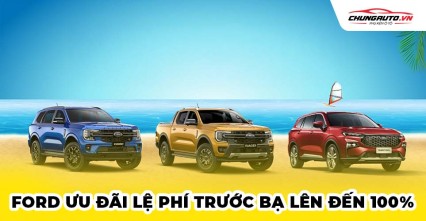Ford ưu đãi 100% lệ phí trước bạ trong tháng 7